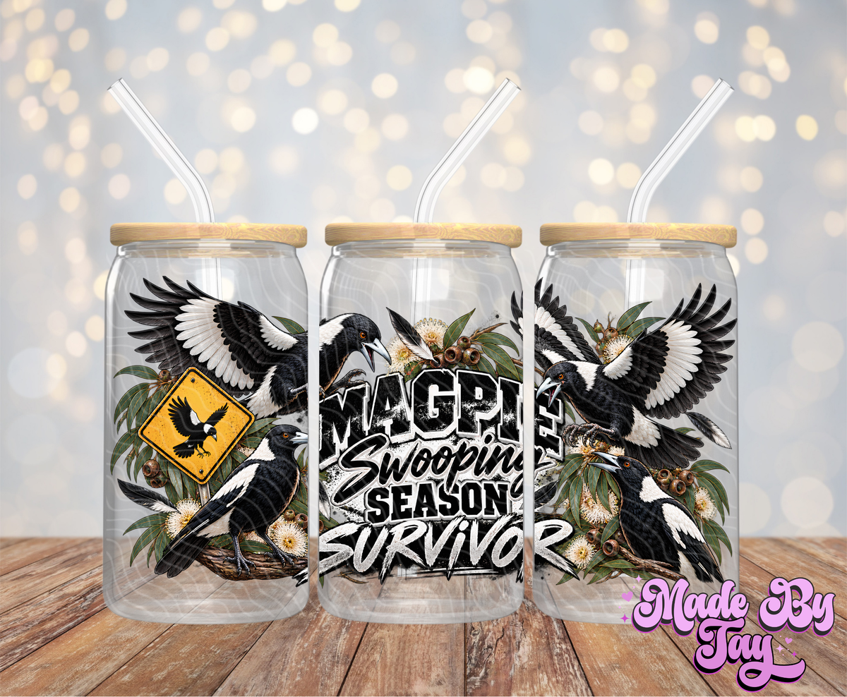Magpie Swooping Season Survivor - 16OZ UV DTF Wrap
