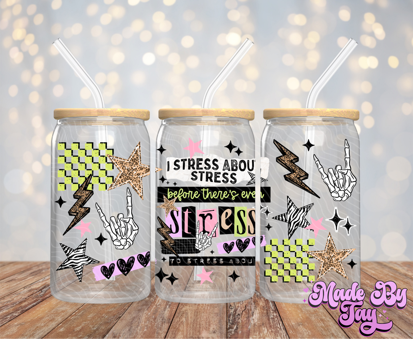 Stress About Stress - 16OZ UV DTF Wrap