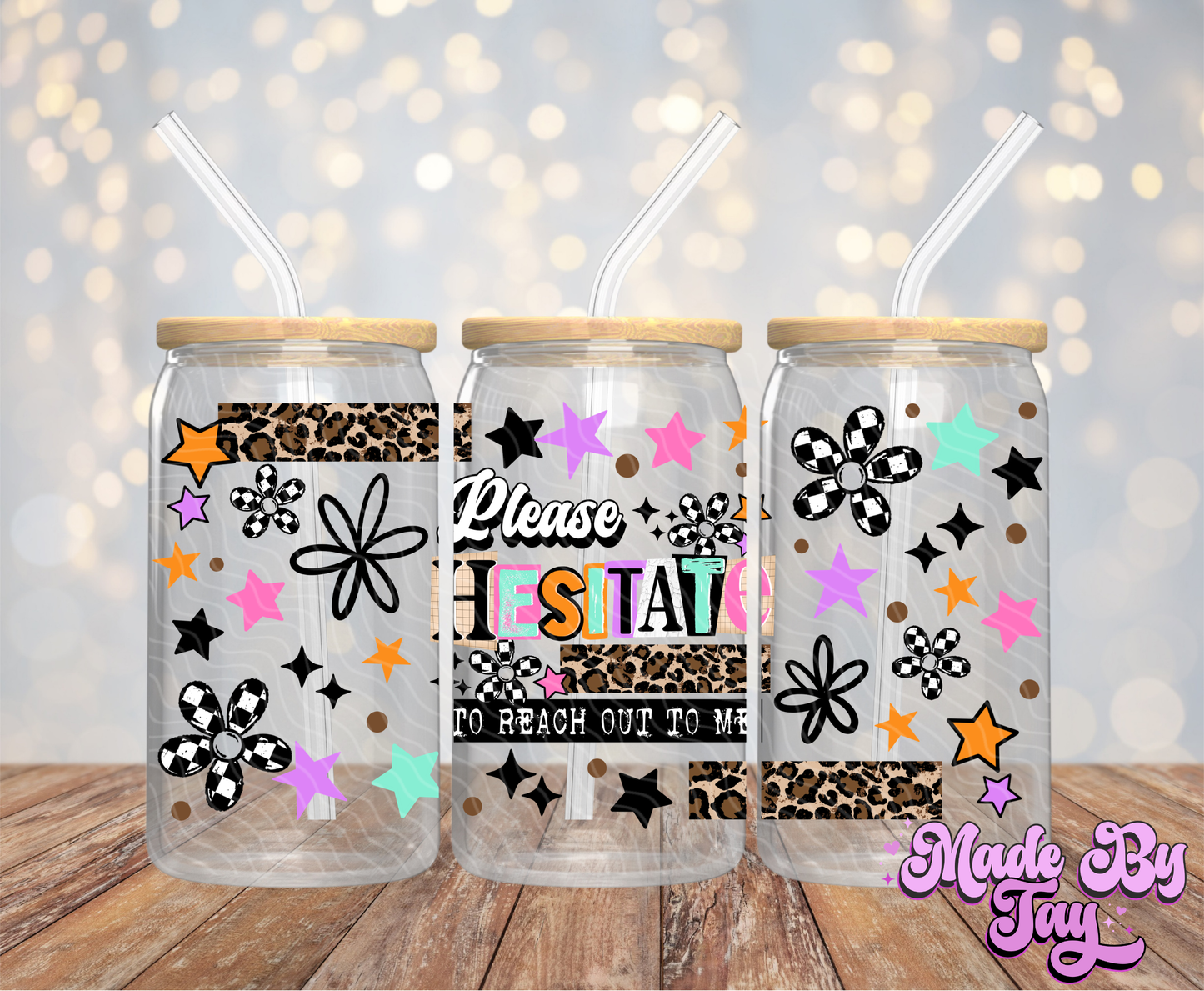 Please Hesitate - 16OZ UV DTF Wrap