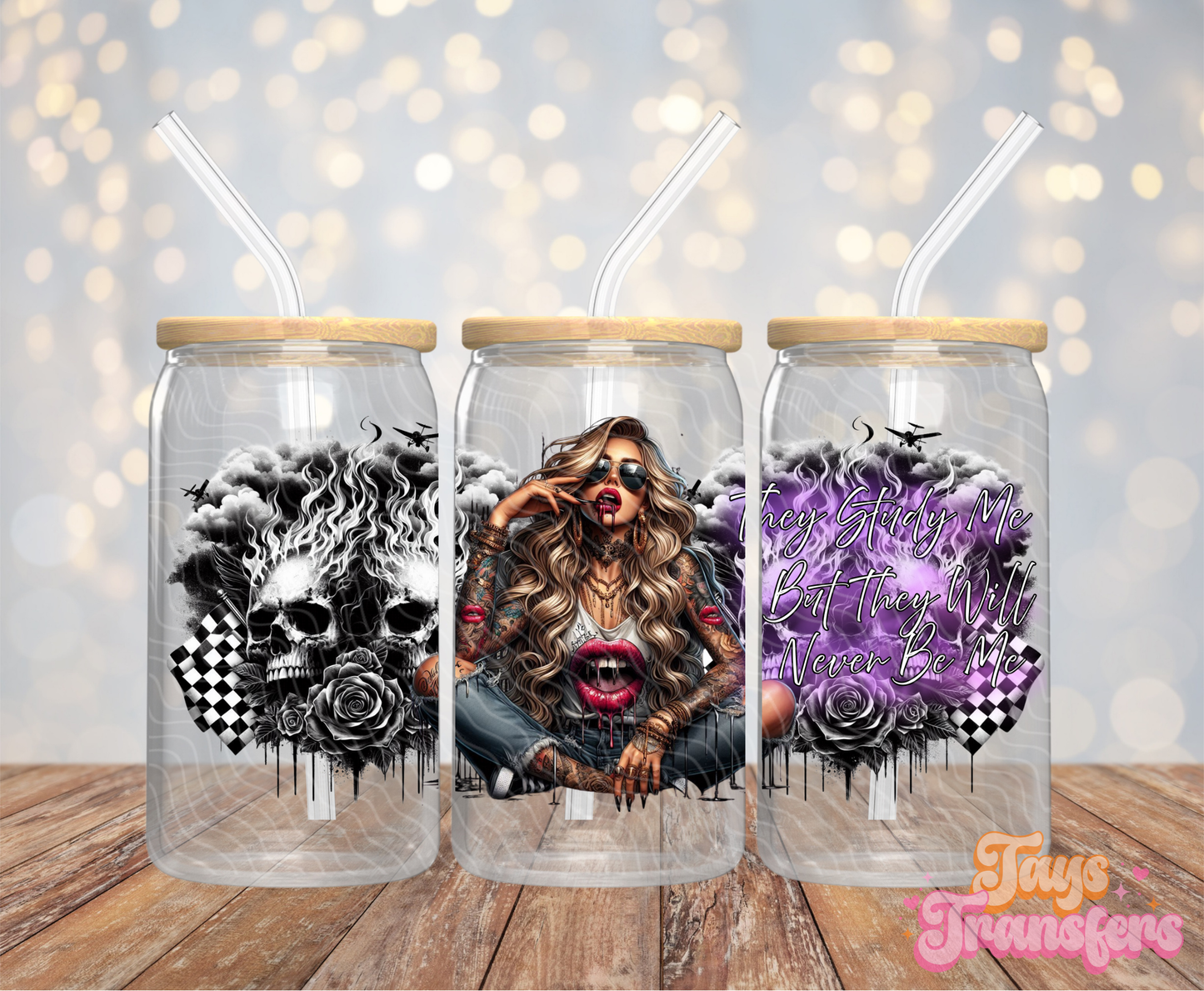 Will Never Be Me - 16OZ UV DTF Wrap