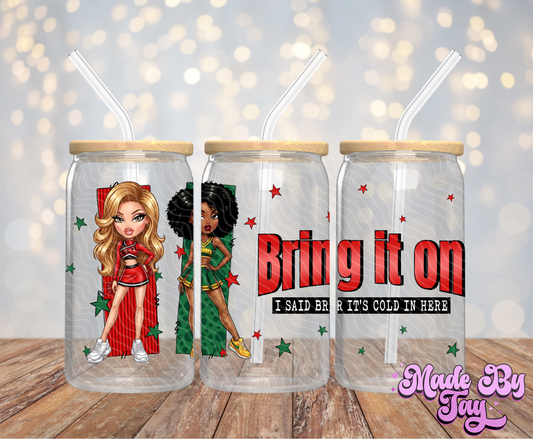 Br_ng It On - 16OZ UV DTF Wrap
