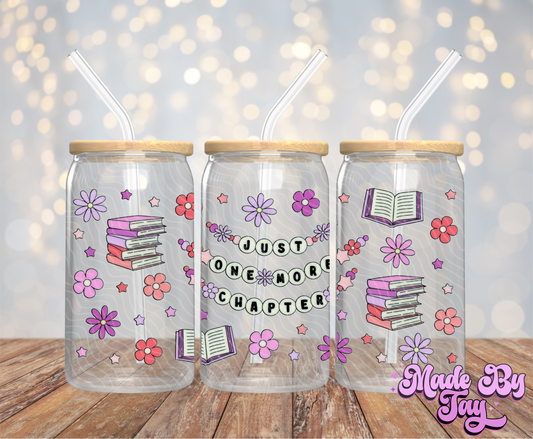 Just One More Chapter - 16OZ UV DTF Wrap