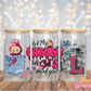 Talk Sh*t About You - 16OZ UV DTF Wrap