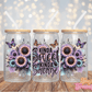Kinda Sweet Kinda Savage - 16OZ UV DTF Wrap