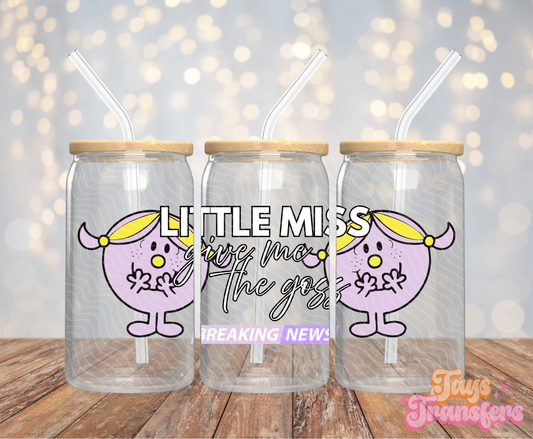 Give Me The Goss - 16OZ UV DTF Wrap