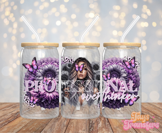 Professional Overthinker - 16OZ UV DTF Wrap