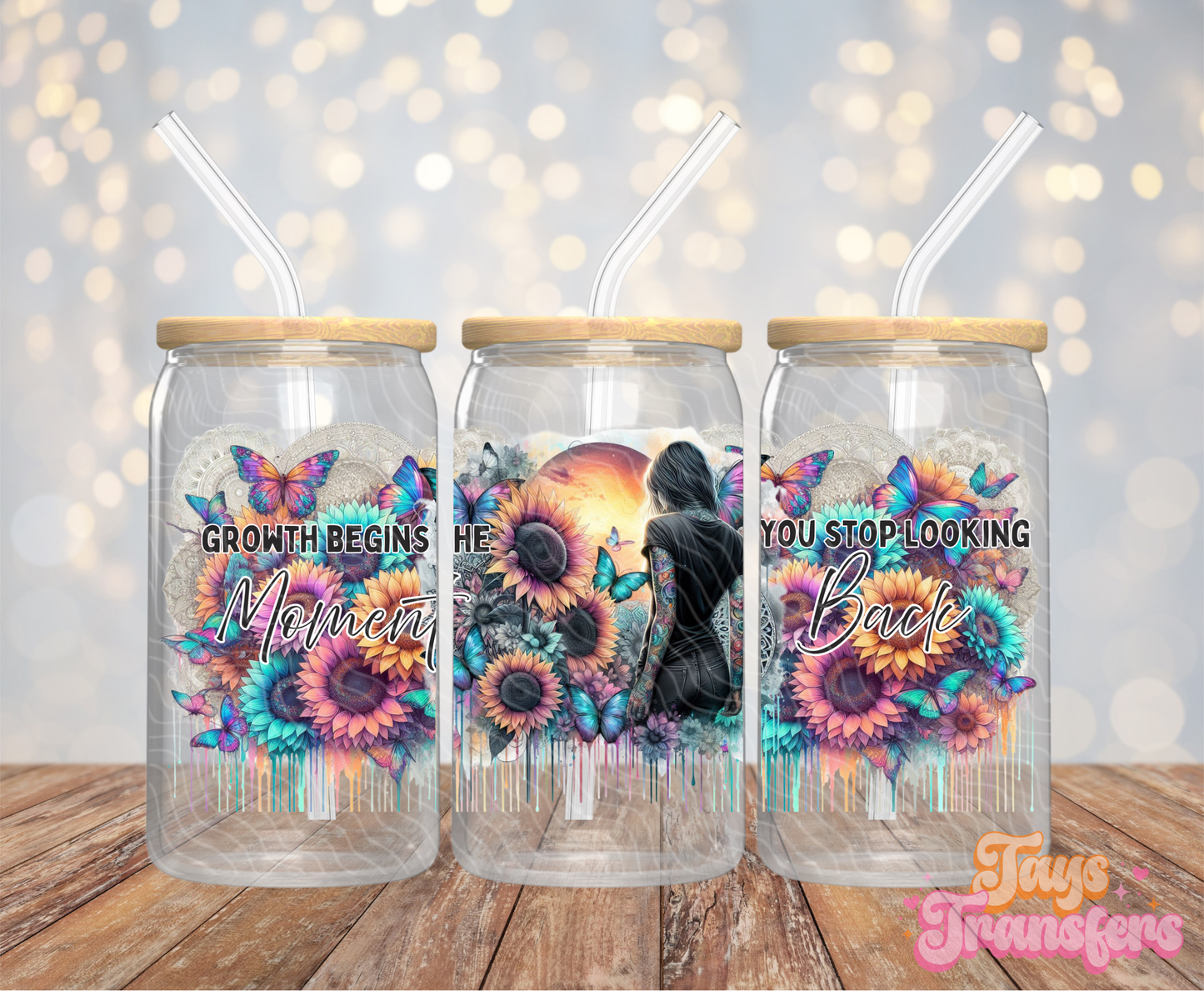 Stop Looking Back - 16OZ UV DTF Wrap