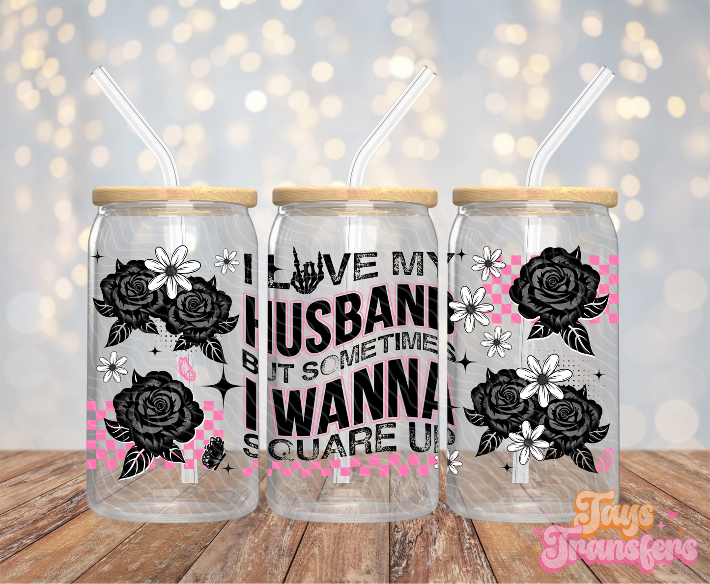 I Love My Husband - 16OZ UV DTF Wrap