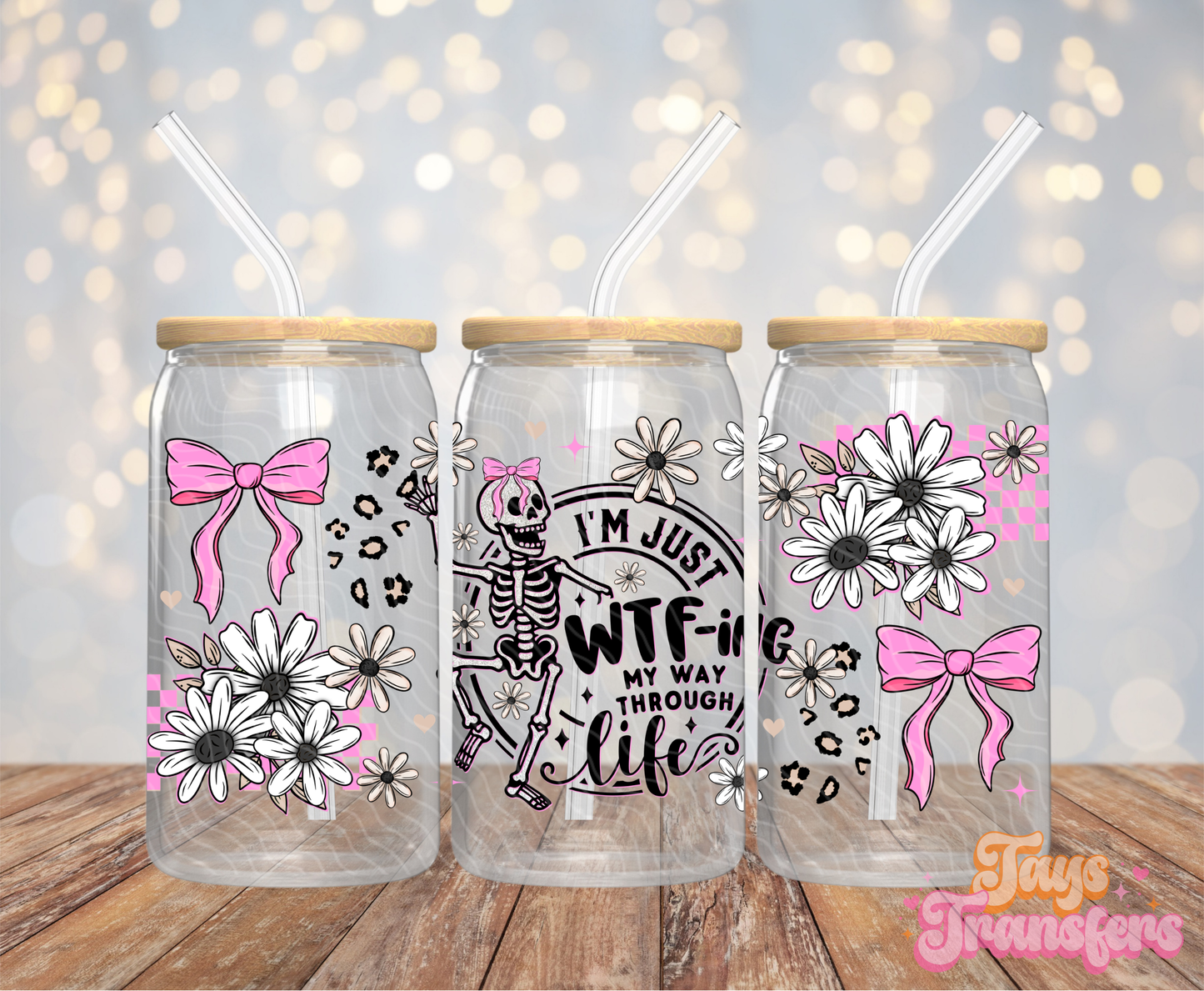 WTF-ing My Way Through Life - 16OZ UV DTF Wrap
