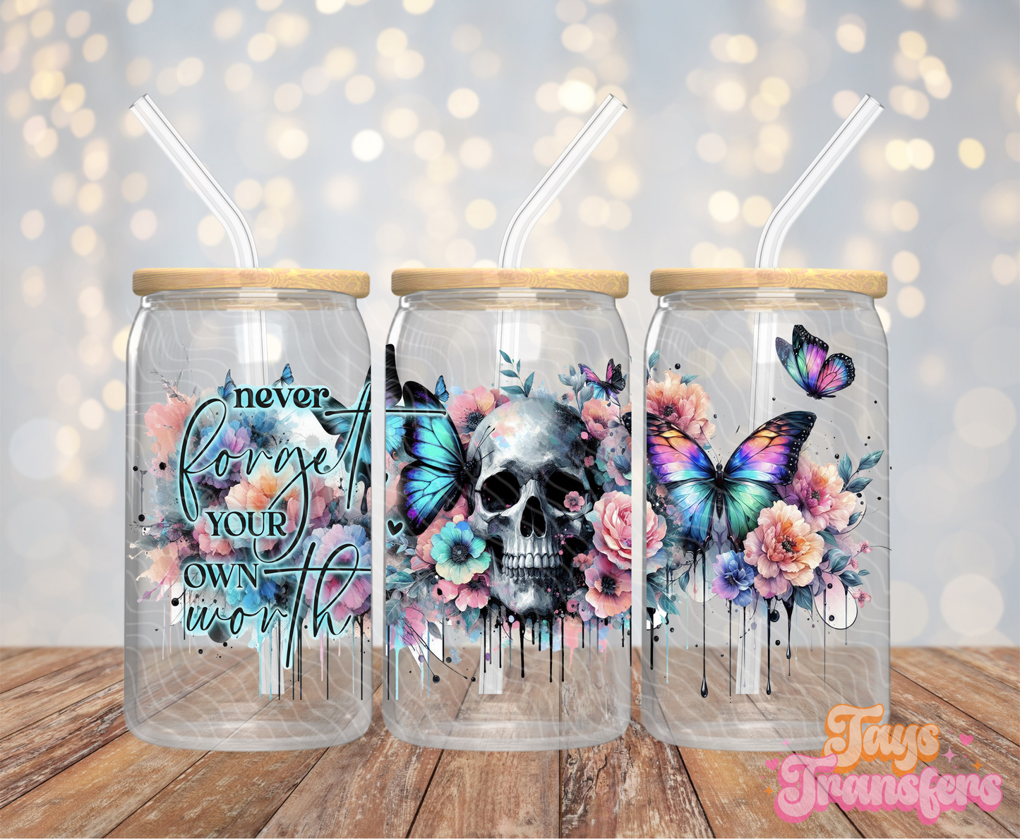 Skull Never Forget Your Own Worth - 16OZ UV DTF Wrap