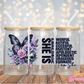 I Am She - 16OZ UV DTF Wrap
