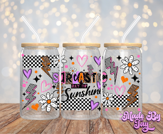 Sarcastic Ray Of Sunshine - 16OZ UV DTF Wrap