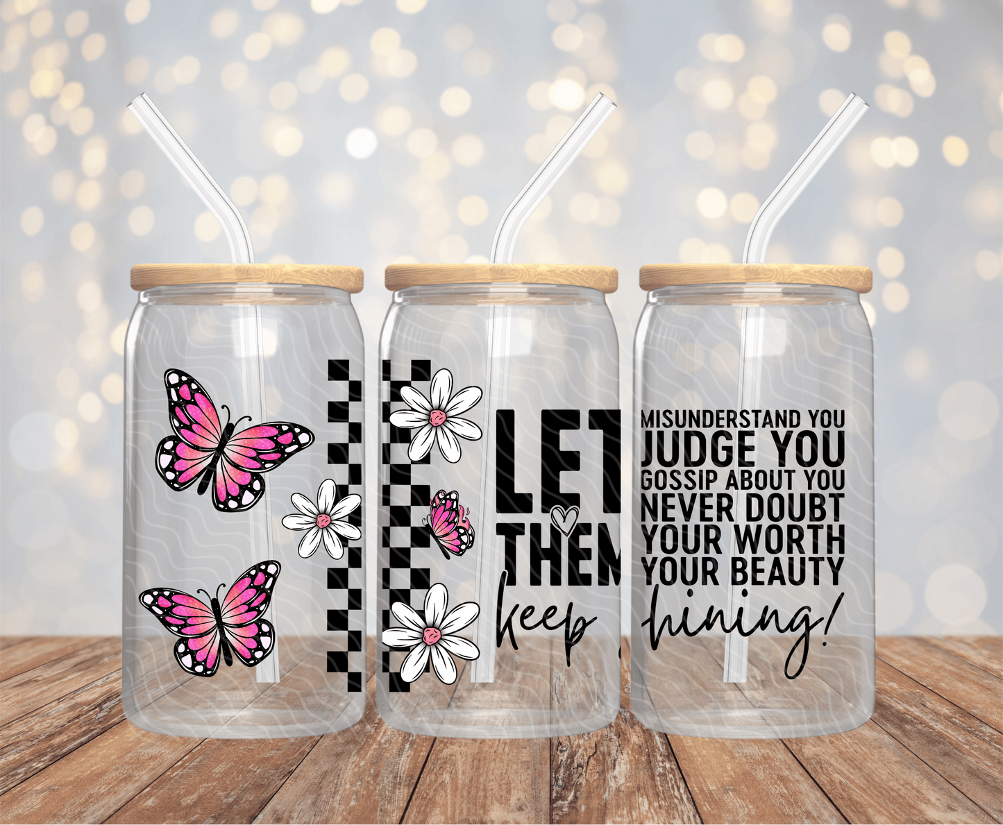Let Them - 16OZ UV DTF Wrap