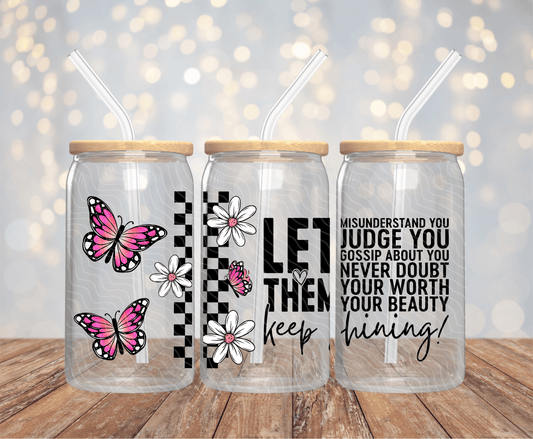 Let Them - 16OZ UV DTF Wrap